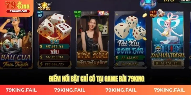 Điểm nổi bật chỉ có tại game bài 79KING