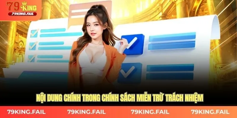 Nội dung chính trong chính sách miễn trừ trách nhiệm