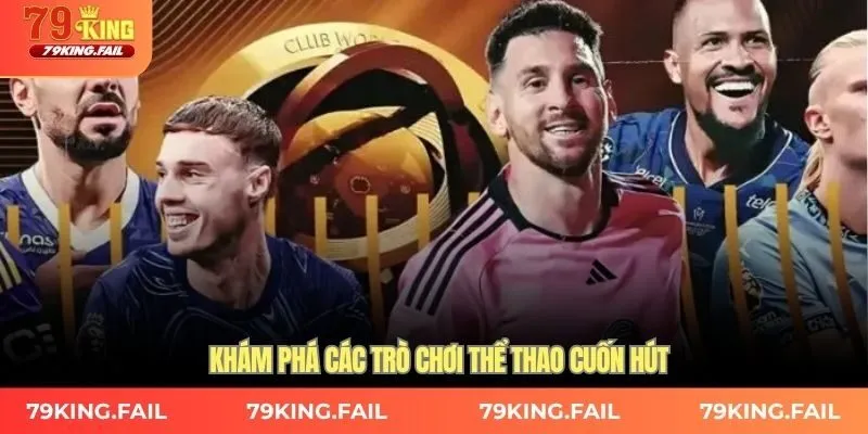 Khám phá các trò chơi thể thao cuốn hút