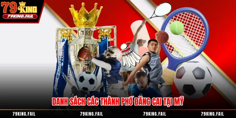 Danh sách các thành phố đăng cai tại Mỹ